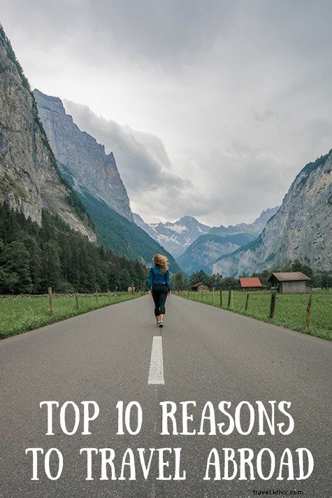 海外旅行をしたい10の理由