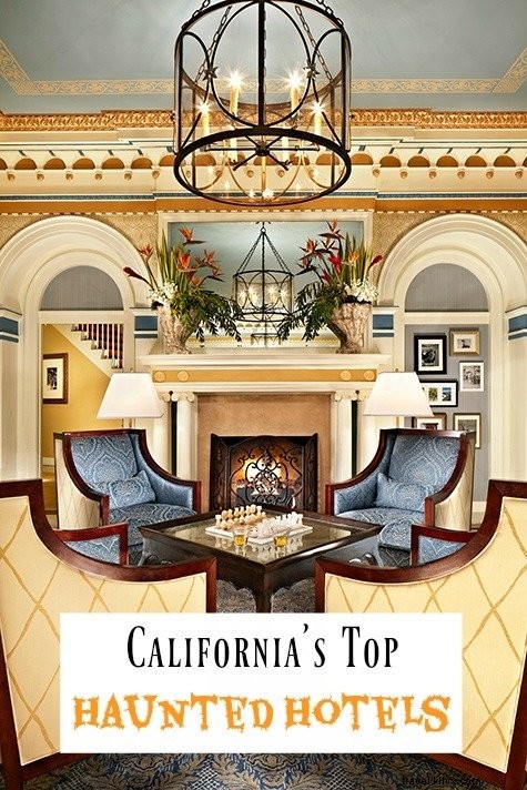 2021年版 カリフォルニア州で最も恐怖を呼ぶホテル10選