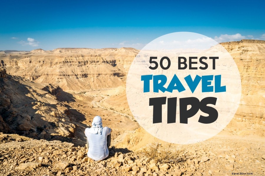 10年のノマド旅から学んだ、最高の旅行ヒント50選
